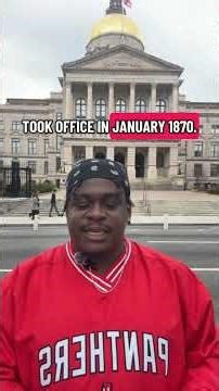 The Original 33: Georgia’s First Black Legislators ✍🏿📜🏛️
