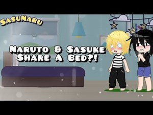 NARUTO & SASUKE Share A Bed!? 🛌✨️ II SASUNARU 💙💛 II Naruto Shippuden II Pika No Farah