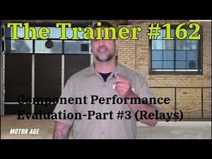 The Trainer #162: Component Performance Evaluation-Part #3 (Relays)