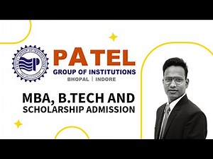 Patel College Indore || Patel Group of Institutions || Patel College of Science & Technology || Fees