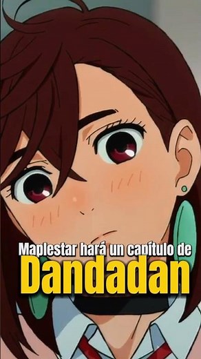 Capítulo de Dandadan por Maplestar #dandadan #anime