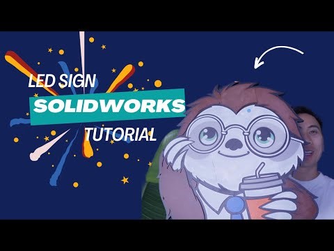 3D Printed LED sign - Solidworks Tutorial