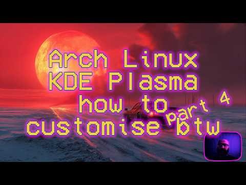 Arch Linux KDE Plasma how to customise part 4 btw #foss #gnu #linux #arch #archlinux #kde #plasma