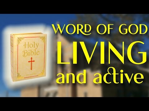 The Word of God Living and Active Catholic Preaching