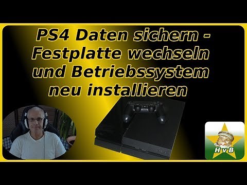 PS4 Daten sichern, Festplatte wechseln und Betriebssystem neu installieren [Anleitung/Tutorial]
