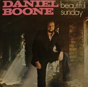 Daniel Boone - Beautiful Sunday
