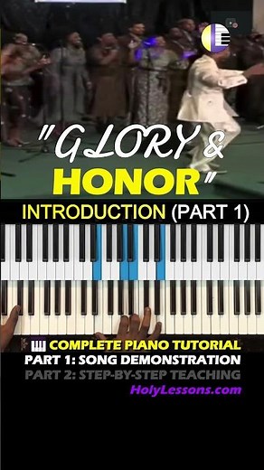 🔥 Don’t Skip This Piano Intro to “Glory & Honor” (Pt. 1)