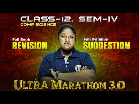 Computer Science – ULTRA MARATHON | SUGGESTION+REVISION | CLASS 12 SEM-4 | HS-2026 | SOE Bangla