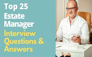 Top 25 Estate Manager Interview Questions and Answers in 2025 | ProjectPractical.com