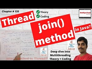 # 135 Thread.Join Method (System.Threading) | Joining Threads in Java | Thread | Java | RedSysTech