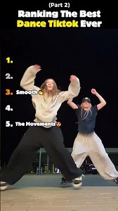 Ranking the Best Dance Ever (Part 2) 😳🔥
