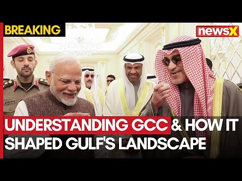 Understanding GCC & How It Shaped the Gulf's Economic and Political Landscape | NewsX