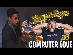 WHAT DID I JUST HEAR? Zapp & Roger - Computer Love REACTION