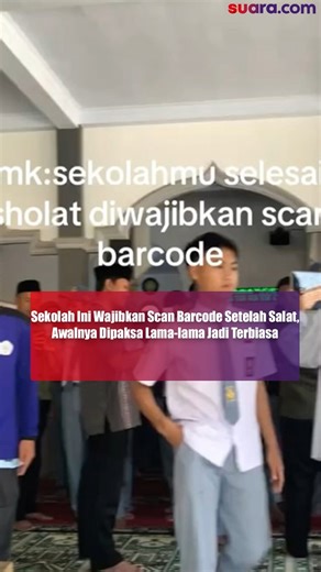 10K views · 161 reactions | Sekolah Ini Wajibkan Scan Barcode Setelah Salat, Awalnya Dipaksa Lama lama Jadi Terbiasa | Suaradotcom | Facebook