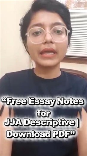 Free Essay Notes for JJA Descriptive | Download PDF