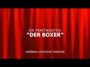 "Der Boxer" (German Language Version) - Die Praktikanten 實習生樂團