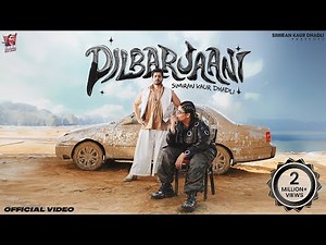 Dilbarjaani (Official Video) | Simiran Kaur Dhadli | Desi Trap | Sunny Singh | Punjabi Song 2026