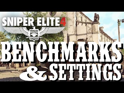 Sniper Elite 4 PC Benchmark