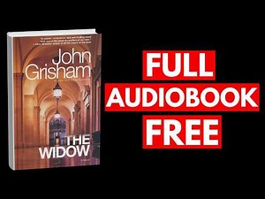 The Widow By John Grisham [Full Audiobook Free]