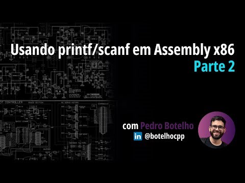 Usando printf/scanf em Assembly - Assembly x86 (Parte 2)