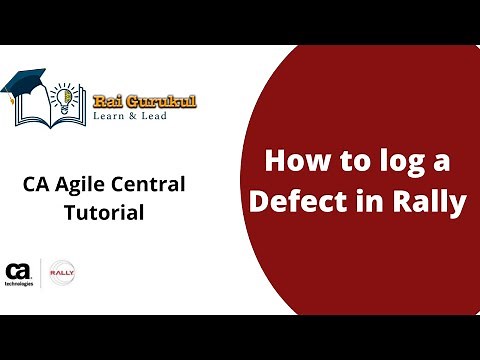 How to Create Defect in Rally | Log a Defect in CA Agile Central | Rally Tutorial