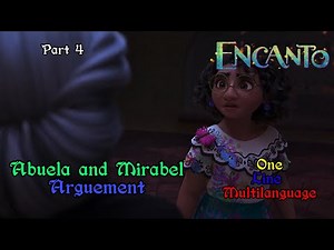 Encanto - Abuela and Mirabel Argument One-Line Multilanguage - Part 4