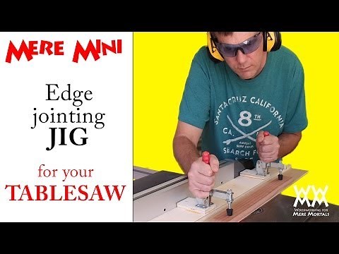 Jig for edge jointing on a table saw | Mere Mini shop project