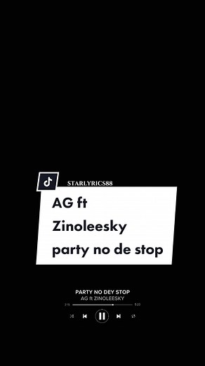 Adekunle Gold ft Zinoleesky - Party No De Stop (Lyrics Video)