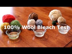 Wool Bleach Test
