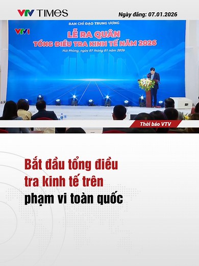 Kinh tế Việt Nam: Tổng điều tra 2026 bắt đầu từ 5/1