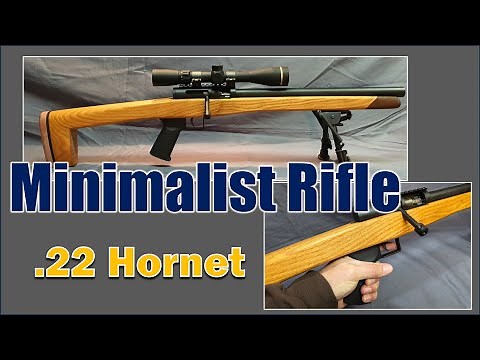 Minimalist Rifle – 22 Hornet