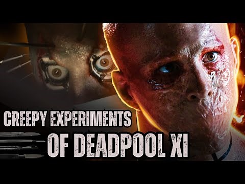What doctors did to Deadpool - Weapon XI?