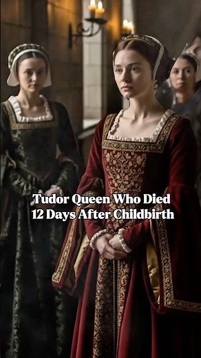 Jane Seymour: Tudor Queen Who Died 12 Days After Childbirth #history #historyfacts