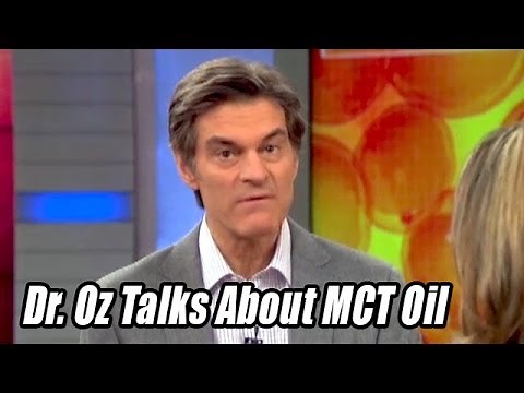 Dr. Oz Discusses MCT Oil