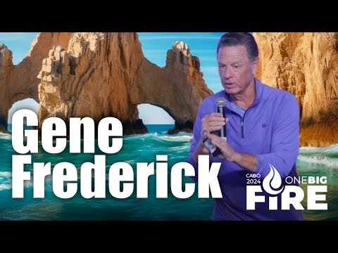 CABO24 ONE BIG FIRE! -Gene Frederick-