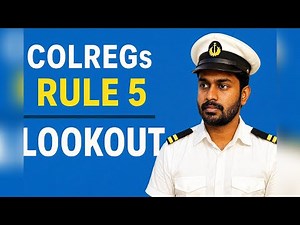 COLREGs Rule 5 Explained | Proper Lookout Guide for Seafarers'||ROR|| Rule of the road , navigate