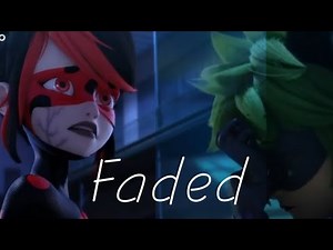 Faded~ Miraculous Amv Paris;Tales Of Shadybug And ClawNoir
