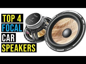 ✅ Best Focal Car Speakers 2025 - Top 4 Focal Speaker Review in 2025 - Focal Speakes