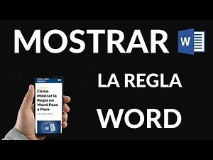Cómo Mostrar la Regla en Word Paso a Paso