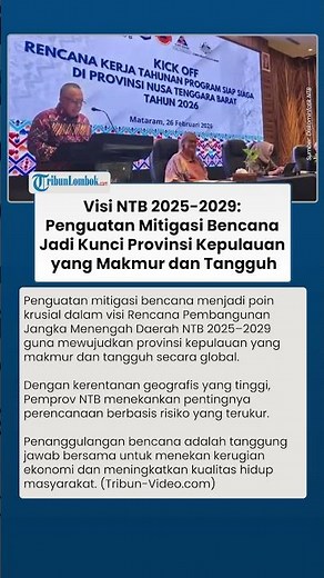 Visi NTB 2025-2029: Penguatan Mitigasi Bencana Jadi Kunci Provinsi Kepulauan yang Makmur dan Tangguh