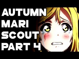AUTUMN MARI SCOUT PART 4TH YEAR LLSIF ANNIVERSARY | LOVE LIVE SCHOOL IDOL FESTIVAL