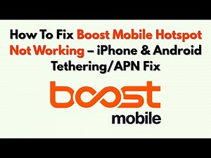 How To Fix Boost Mobile Hotspot Not Working – iPhone & Android Tethering/APN Fix