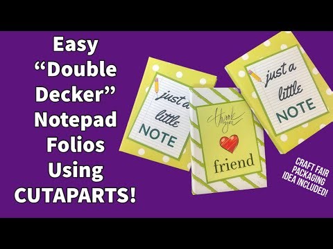 Double Decker Notepads?? easy way to use cutaparts/CRAFT FAIR 2023 IDEA!