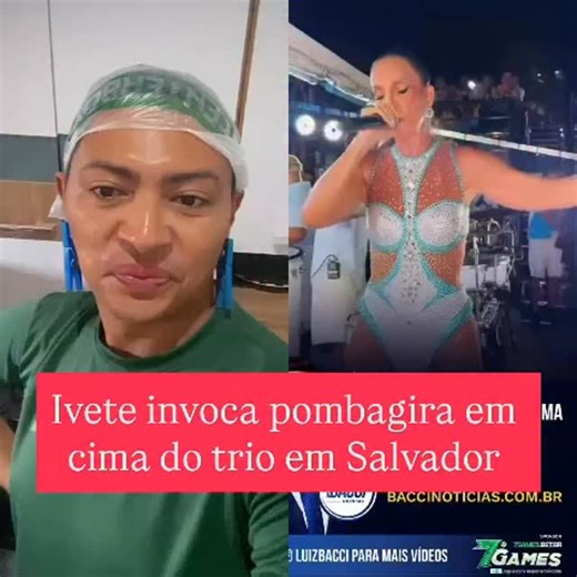 Roni Camardelly on Instagram: "Ivete invoca pombagira em cima do trio em Salvador. . . . #Ivetesangalo #Salvador #fofoca #ivete"