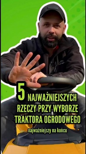 5 najważniejszych rzeczy przy wyborze kosiarki traktorka