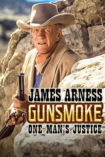 Gunsmoke: One Man's Justice - Movie