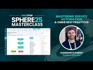 Mastering Service Automation & CMBD Best Practice with Gianmarco Rubino | Halosphere Masterclass