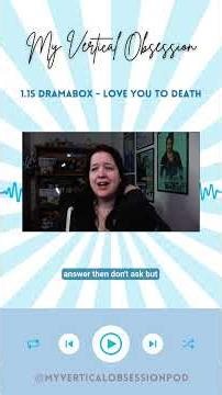 1.15 DramaBox - Love You To Death - Nate was so suspicion