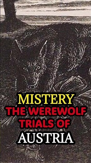 The Moosham Castle: The Werewolf Trials of Austria