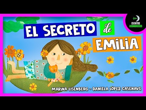 El Secreto de Emilia: Mindfulness para Niños y Niñas | Cuentos Para Dormir En Español Asombrosos